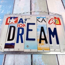 "Dream" Unique Multi-State License Plate Wall Hanging