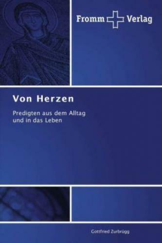 Thumbnail - Von Herzen Predigten Aus Dem Alltag Und In Das Leben 2347