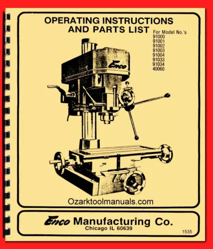 Enco 91000, 91001, 91002, 91034, 40060  Milling Machine Owner Parts Manual 1535