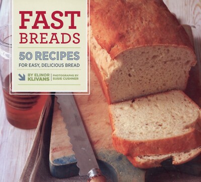 Fast Breads - 50 Recipes for Easy  Delicious Bread (Paperback, 2010) NEW