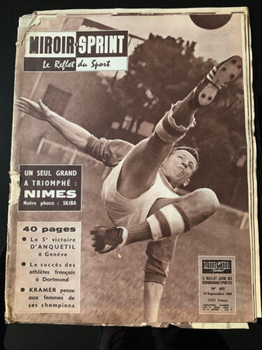 Miroir Sprint 14/09/1959; Nîmes triomphe/ 5e victoire d'Anquetil/ Kramer - Afbeelding 1 van 1