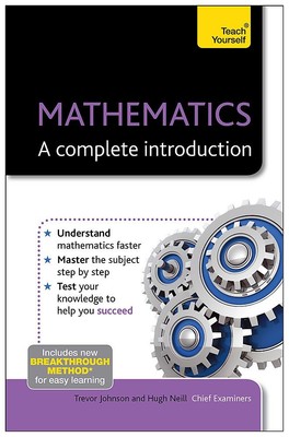 Mathematics--A Complete Introduction: A Teach Yourself Guide - paperback Nei...