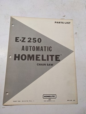 HOMELITE ILLUSTRATED PARTS LIST BOOK CATALOG MANUAL CHAIN SAWS E-Z 250 24478