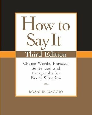 How to Say It, Third Edition: Choice Words, Buch Penguin Publishing Group