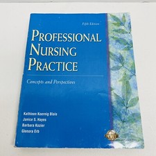 Professional Nursing Practice : Concepts and ...