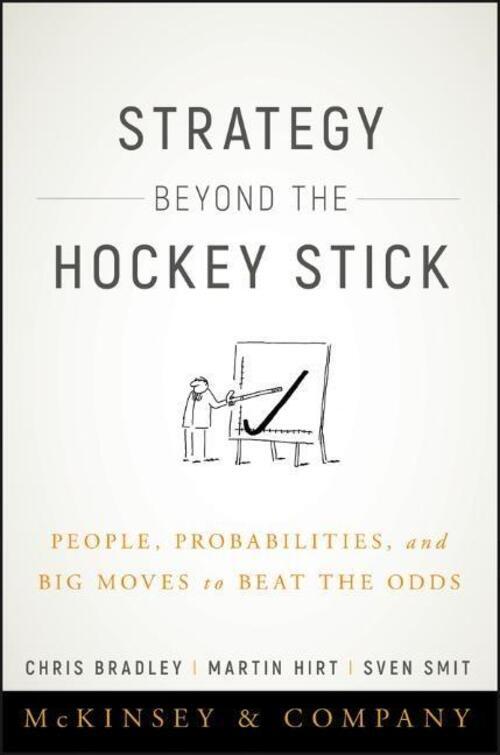 Thumbnail - Strategy Beyond The Hockey Stick | Chris Bradley (u. A.) | Buch |