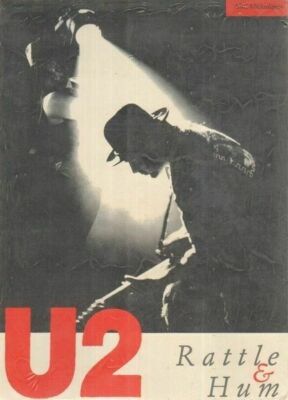 U2 RATTLE & HUM von Peter Williams und Steve Turner Aufl. Arcana