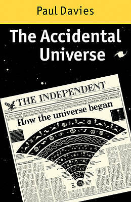 The Accidental Universe Davies Paperback Cambridge University Press