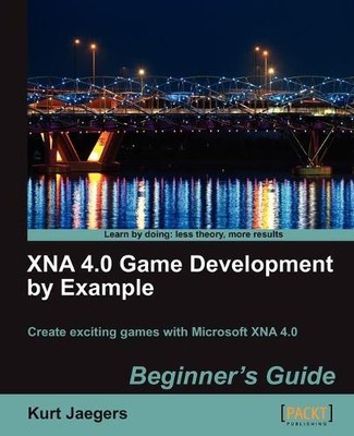 Kurt Jaegers XNA 4.0 Game Development by Example: Beginner (Digital) (UK IMPORT)