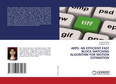 Poonam Kadian (u. a.) | ARPS: AN EFFICIENT FAST BLOCK MATCHING ALGORITHM FOR...