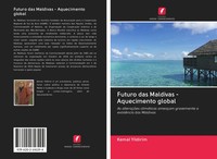 Kemal Yildirim | Futuro Das Maldivas - Aquecimento Global | Taschenbuch (2020)