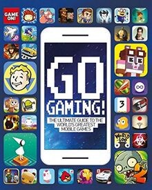 Go Gaming! The Ultimate Guide to the Worlds Greatest Mo... | Buch | Zustand gut