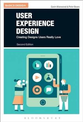 User Experience Design: A - Paperback, by Allanwood Gavin; Beare - Good