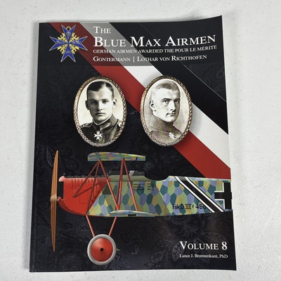 #ad Blue Max Airmen Volume 8 Gontermann Richthofen WWI Aviation History Aeronaut $29.99