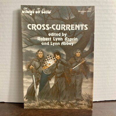 Things To Come SFBC Newsletter December 1984 Cross Currents Robert Lynn Asprin