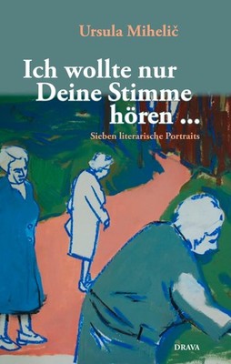 Ursula Mihelič Ich wollte nur Deine Stimme hören ... (Hardback) (UK IMPORT)
