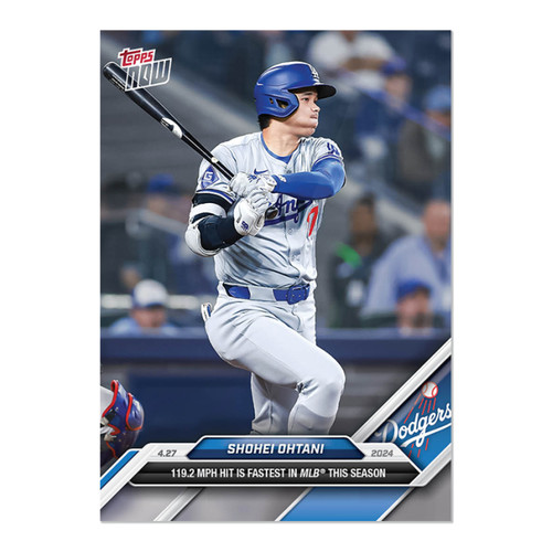 2024 TOPPS NOW #128 SHOHEI OHTANI - 119.2 MPH HIT IS FASTEST IN MLB THIS SEASON