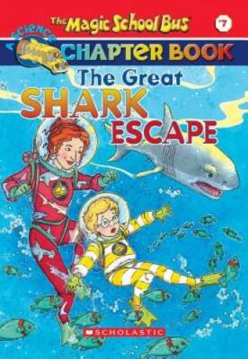 The Great Shark Escape (The Magic School Bus Chapter Book, No. 7) - ACCEPTABLE