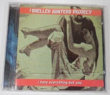 The Shelley Winters Project - I Hate Everything But You (2002,CD)