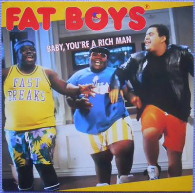 Fat Boys Baby, Youre A Rich Man Vinyl Single 12inch Tin Pan Apple