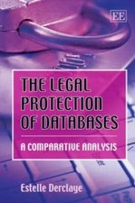 The Legal Protection of Databases A