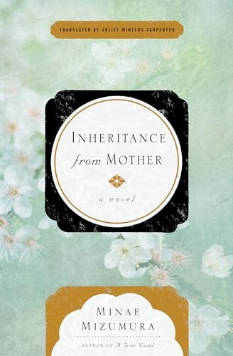 Inheritance From Mother by Minae Mizumura PAPERBACK 9781590519851 - Image 6