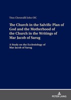 Titus Cheravallil John | The Church In The Salvific Plan Of God And The...