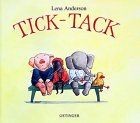Tick-Tack  von Anderson, Lena, Zeuch, Christa | Buch | Zustand akzeptabel