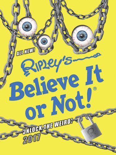 Ripley's Believe It or Not! 2017 (Annuals 2017)-No Author Details