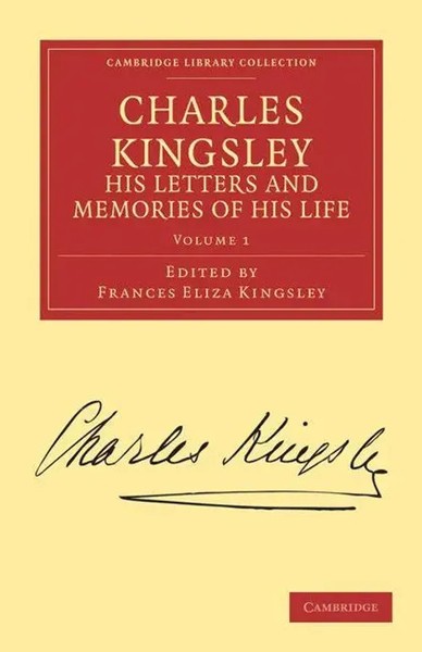 Charles Kingsley | Charles Kingsley, His Letters And Memories Of His Life -...-image
