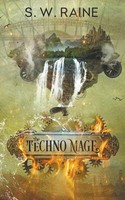 S W Raine | The Techno Mage | Taschenbuch | Englisch (2020) | S.W. Raine