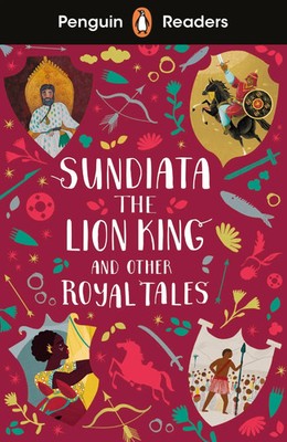 Penguin Readers Level 2: Sundiata the Lion King and Other Royal Tales (ELT...