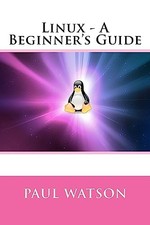 Linux A Beginners Guide - GOOD