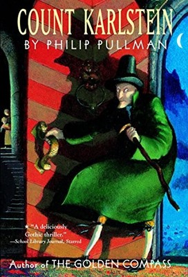 Count Karlstein By Philip Pullman. 9780375803482