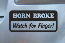 funny horn broke drive  Car ,window, Bumper, dub, drift Vinyl  Decal Sticker 