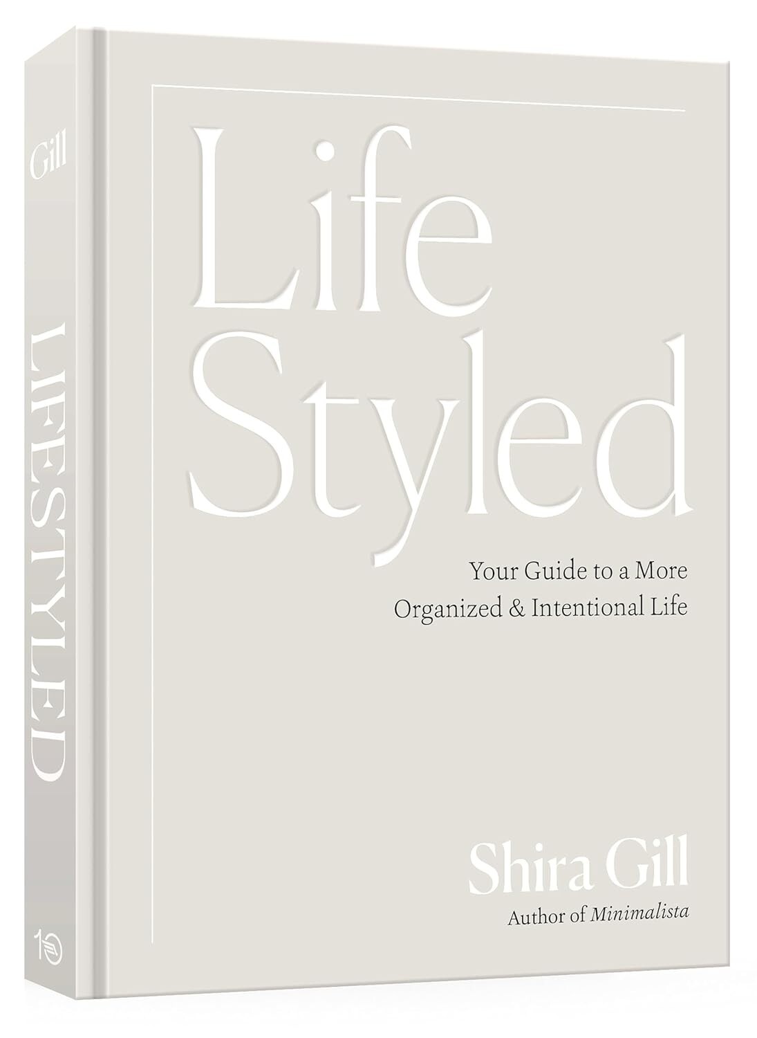 LifeStyled: Your Guide to a More Organized & Intentional Life Hardcover