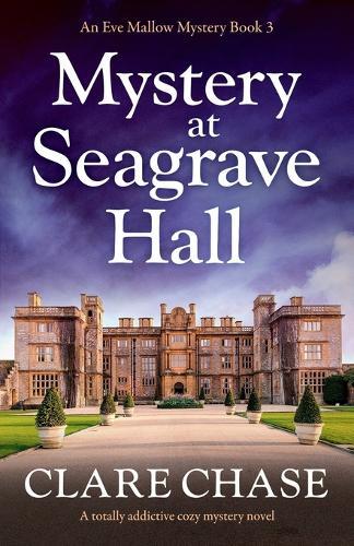 Clare Chase Mystery at Seagrave Hall (Tascabile) Eve Mallow Mystery