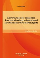 Auswirkungen Der Steigenden Staatsverschuldung In Deutschland Auf InläNdische Wi