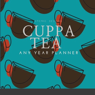 Stepro Design | Cuppa Tea Any Year Planner | Taschenbuch | Englisch (2021)