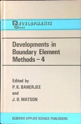 ENTWICKLUNGEN IN BOUNDARY ELEMENT METHODEN - 4 BANERJEE - WATSON ELSEVIER 1986 \