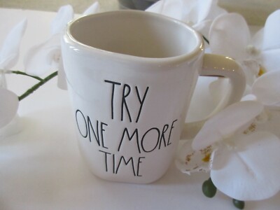 Rae Dunn By Magenta ''Try One More Time '' White Ceramic Coffee/Tea Mug 