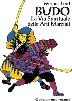 Buch - Werner Lind - Budo. Der spirituelle Weg der Kampfkünste - Edition Me