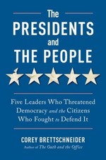 The Presidents and the People, Corey Brettschneider