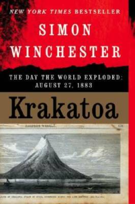 Krakatoa: The Day the World Exploded: August 27, 1883 - Paperback - GOOD