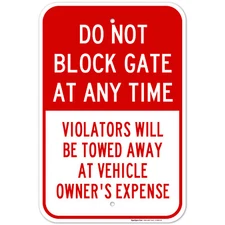 Do Not Block Gate at Any Time Sign,