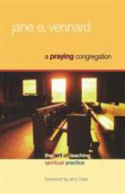 A Praying Congregation: The Art of Teaching S- 9781566993135, Vennard, paperback