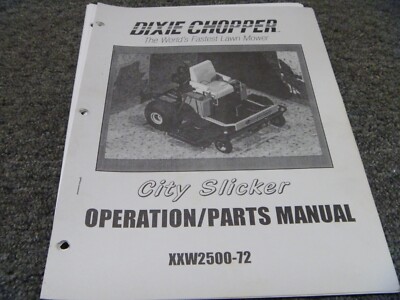 Dixie Chopper XXW2500-72 City Slicker Mower Parts Catalog Owner