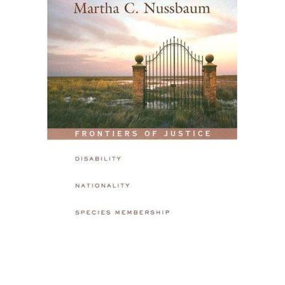 Frontiers of Justice: Disability, Nationality, Species Membership (The Tanner Le