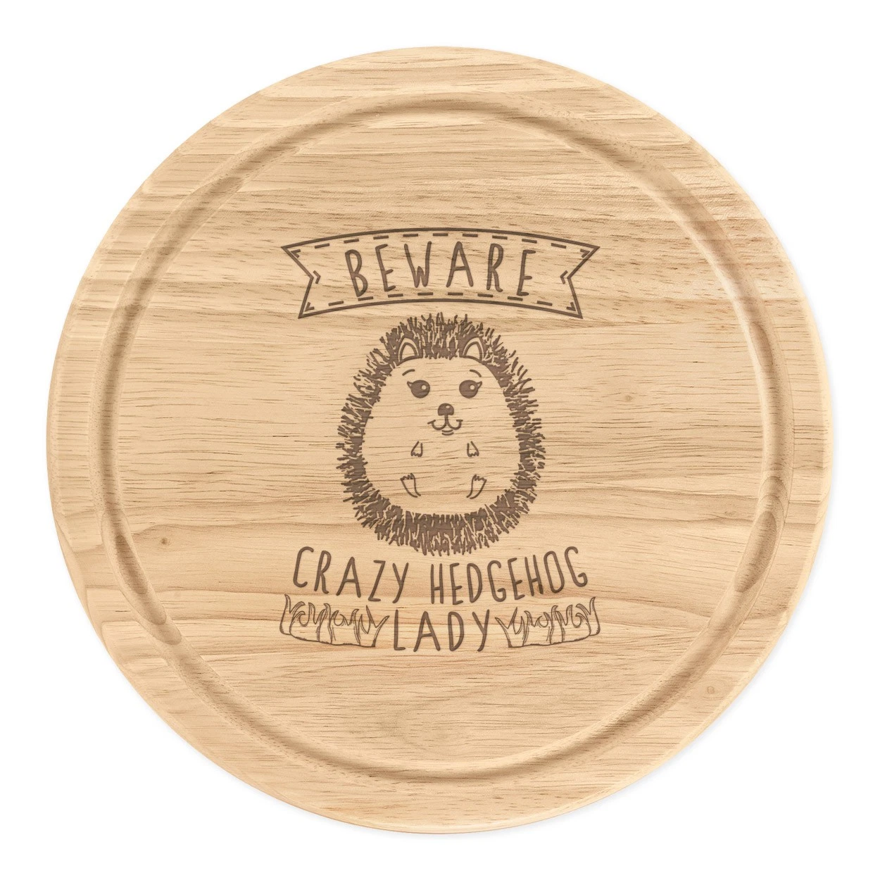 Beware Crazy Hedgehog Lady Round Chopping Cheese Board Funny Animal