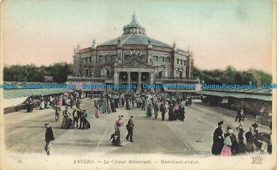 R644552 Amiens. Municipal Circus. Anciens Etab. Neurdein et Cie. E. Crete. ND. P